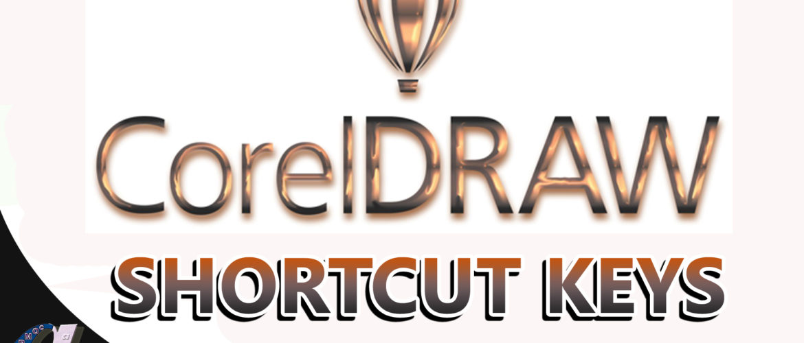 CorelDraw Shortcut Keys