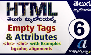 HTML Telugu Tutorials (Part-6) – {Line break,horizontal line, background color, alignments}