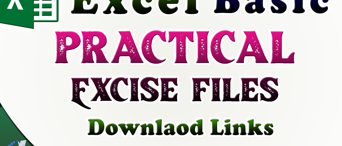 Word & Excel Basic Practical Excise Files (Download & Practice)