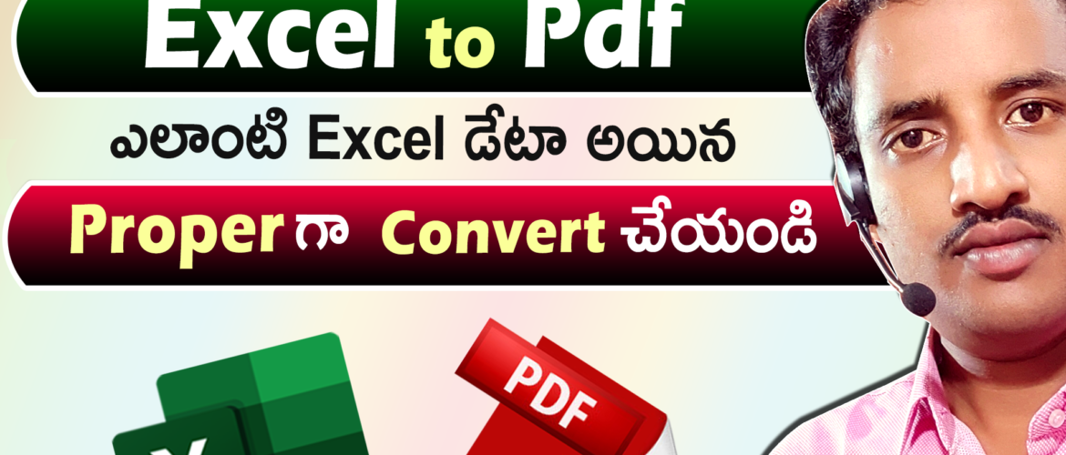Properly Convert Excel to Pdf Telugu