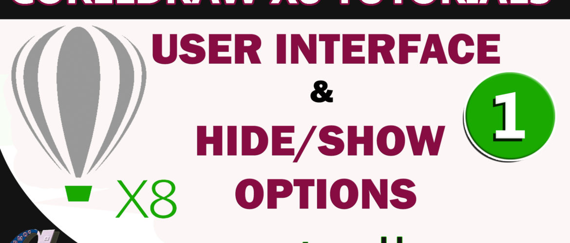 CorelDRAW User interface , Hide/Show Option’s