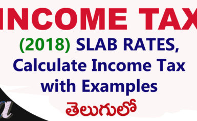 Income Tax || 2018 Income Tax Slabs Rates || Calculate Income Tax