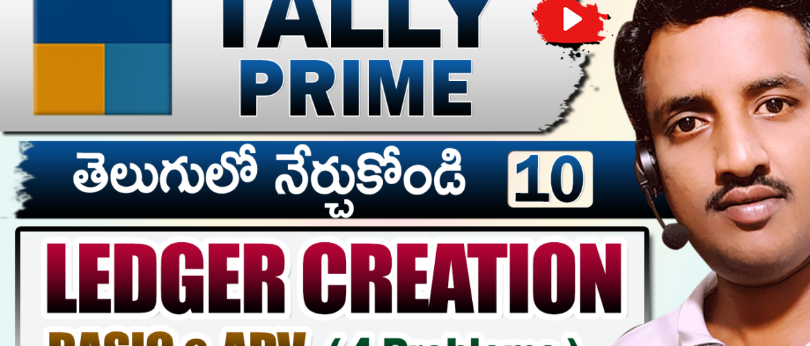 Tally Prime in Telugu – Ledger Creation ( 4 Problems )